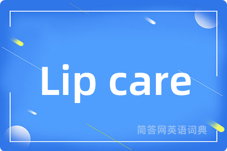 Lip care