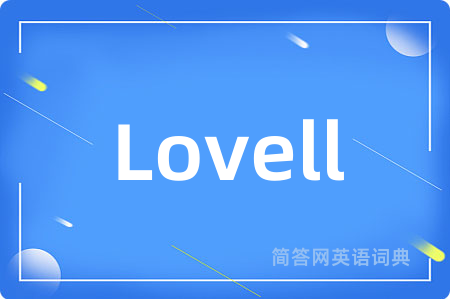 Lovell是什么意思,Lovell的中文翻译 Lovell