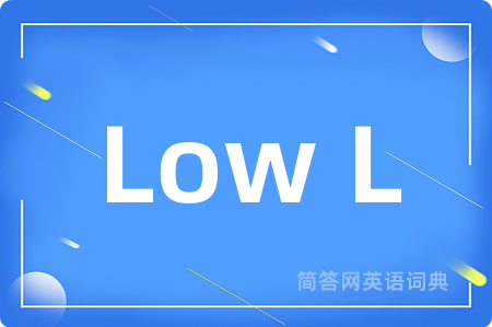 Low L