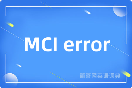 MCI error