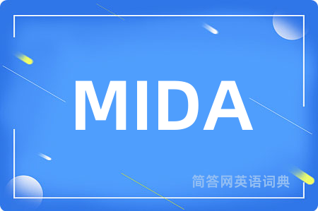 MIDA是什么意思,MIDA的中文翻译 MIDA