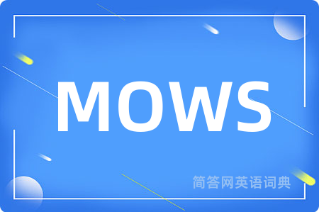 MOWS
