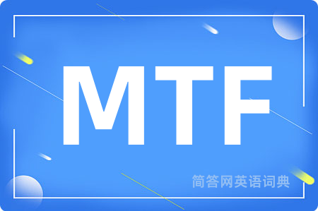 MTF