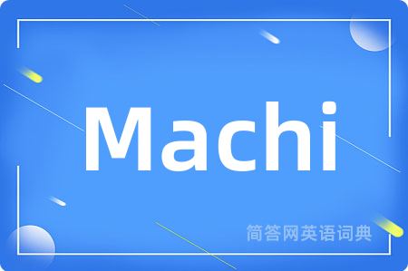 Machi