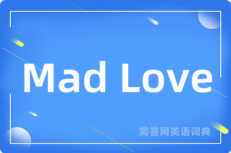 Mad Love