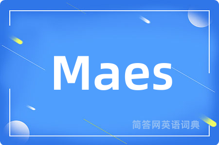 Maes