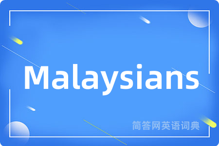 Malaysians