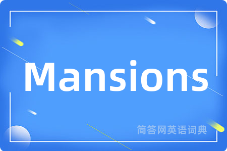 Mansions