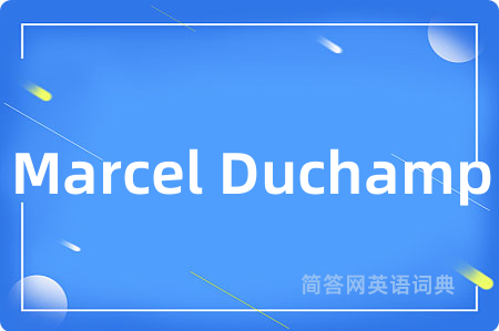 Marcel Duchamp