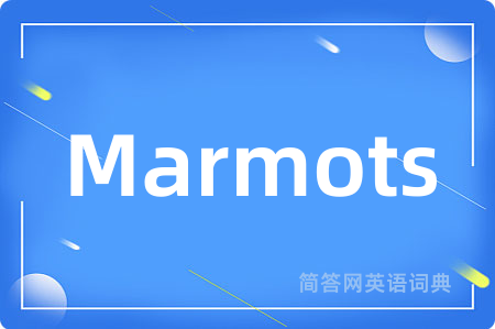Marmots