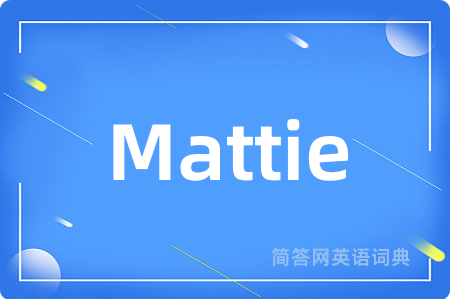 Mattie
