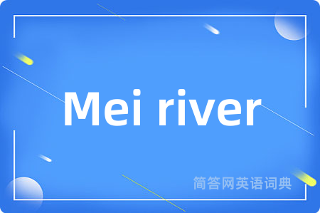 Mei river
