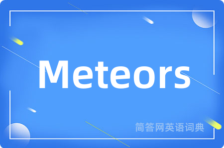 Meteors