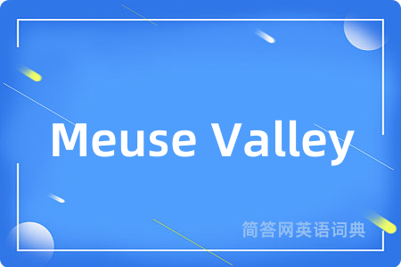 Meuse Valley