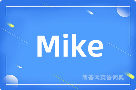 Mike