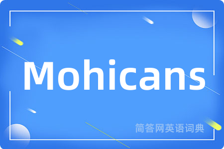 Mohicans