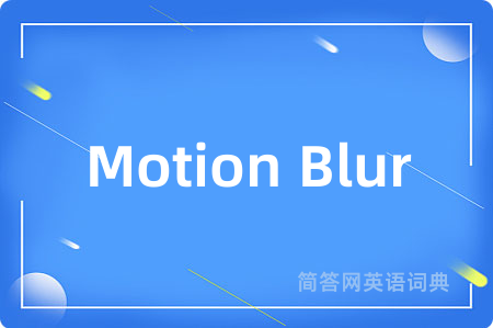 Motion Blur