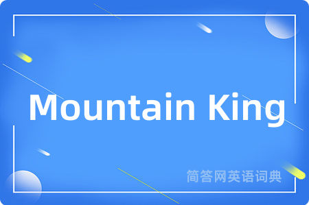 Mountain King