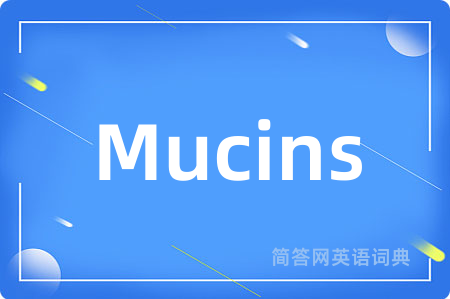 Mucins