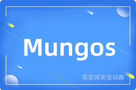 Mungos