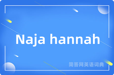 Naja hannah