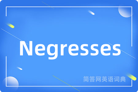 Negresses