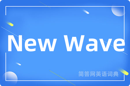 New Wave