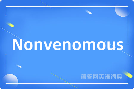 Nonvenomous