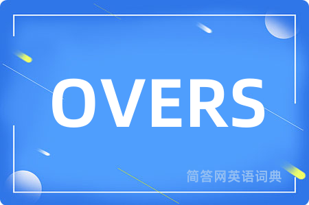 OVERS