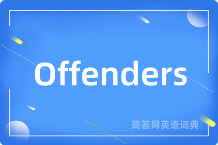 Offenders
