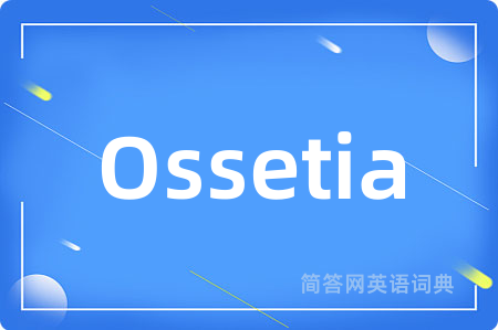Ossetia