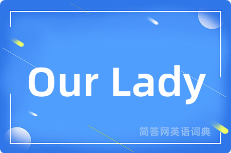 Our Lady