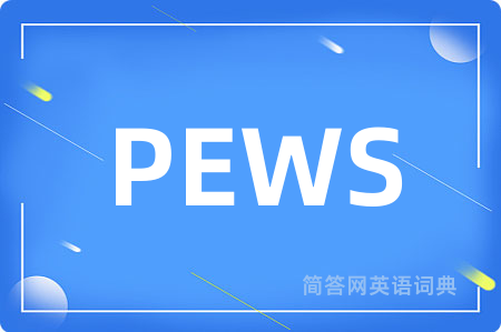 PEWS
