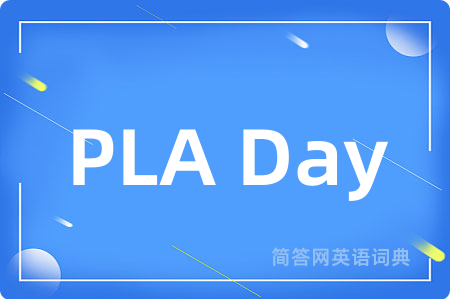 PLA Day