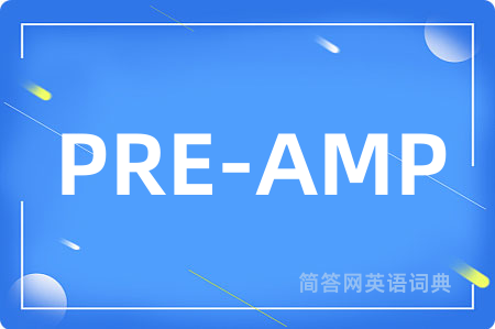 PRE-AMP
