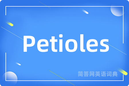 Petioles