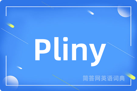 Pliny