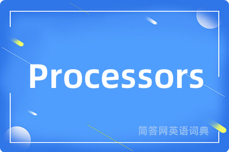 Processors