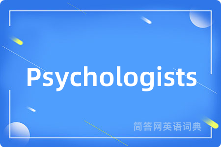 Psychologists