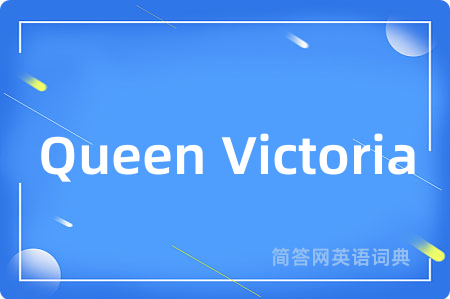 Queen Victoria
