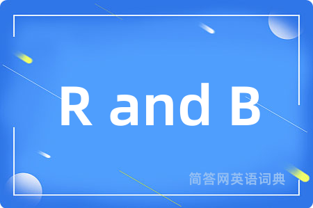 R and B