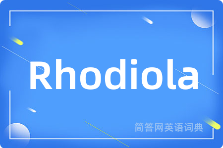 Rhodiola