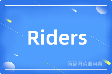 Riders