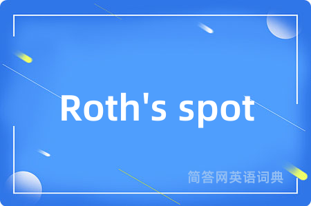 Roth's spot