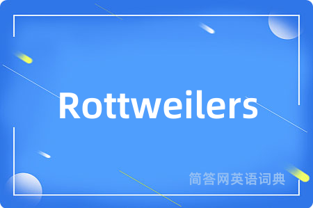 Rottweilers