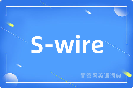 S-wire