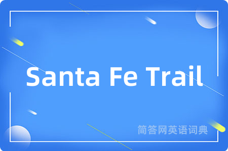 Santa Fe Trail
