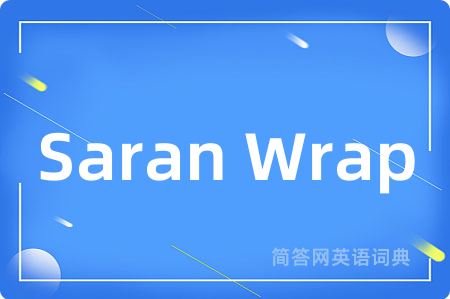 Saran Wrap