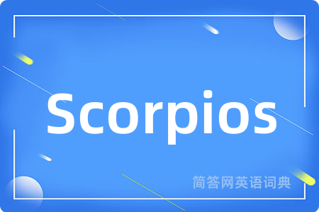 Scorpios