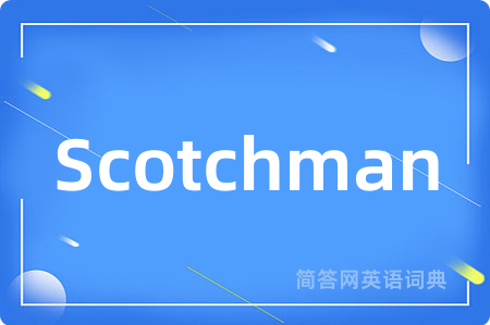 Scotchman